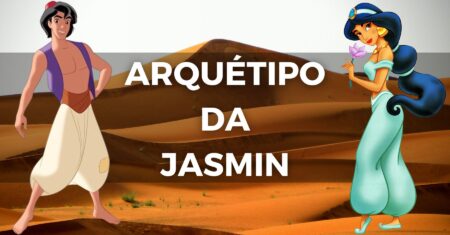 Entendendo o Arquétipo da Jasmine: Descubra a Essência da Princesa de Aladdin